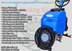 MÁY CHÀ SÀN LIÊN HỢP CLEANTECH CT 198 – LỰA CHỌN SỐ 1 CHO VỆ SINH CÔNG NGHIỆP!